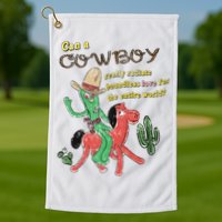 Can A Cowboy Really Radiate Boundless Love For The Entire World Golf Towel