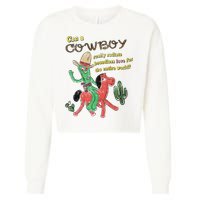 Can A Cowboy Really Radiate Boundless Love For The Entire World Cropped Pullover Crew