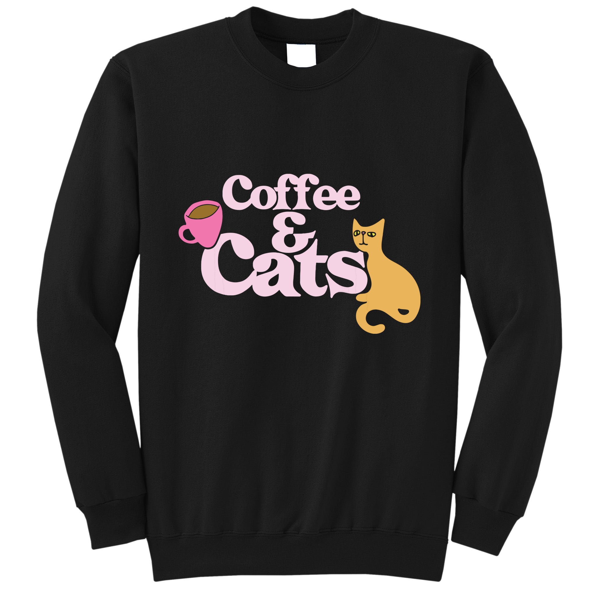 Coffee And Cats |Cat Lovers I Love Coffee Tee Tall Sweatshirt