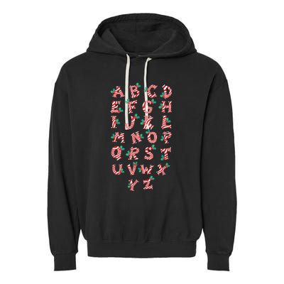 Christmas Alphabet Candy Cane Xmas Holiday Teacher Garment-Dyed Fleece Hoodie