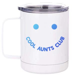 Cool Aunts Club Smile Cool Aunts Club Meaningful Gift 12 oz Stainless Steel Tumbler Cup