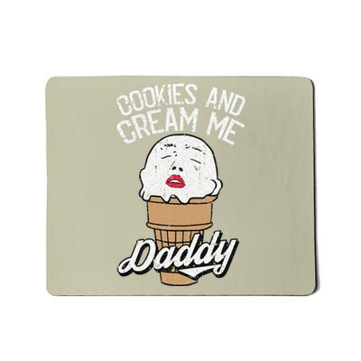 Cookies And Cream Me Daddy Lazy Halloween Costume Humor Mousepad