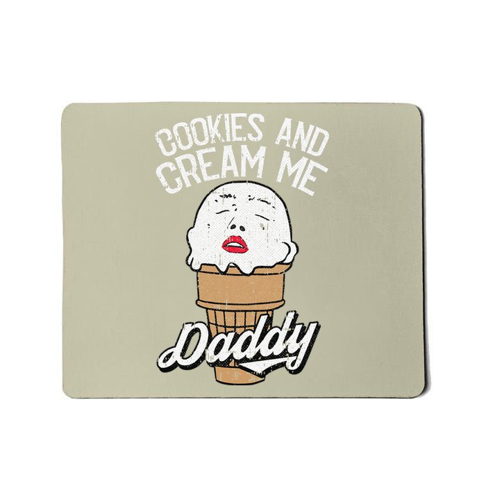 Cookies And Cream Me Daddy Lazy Halloween Costume Humor Mousepad