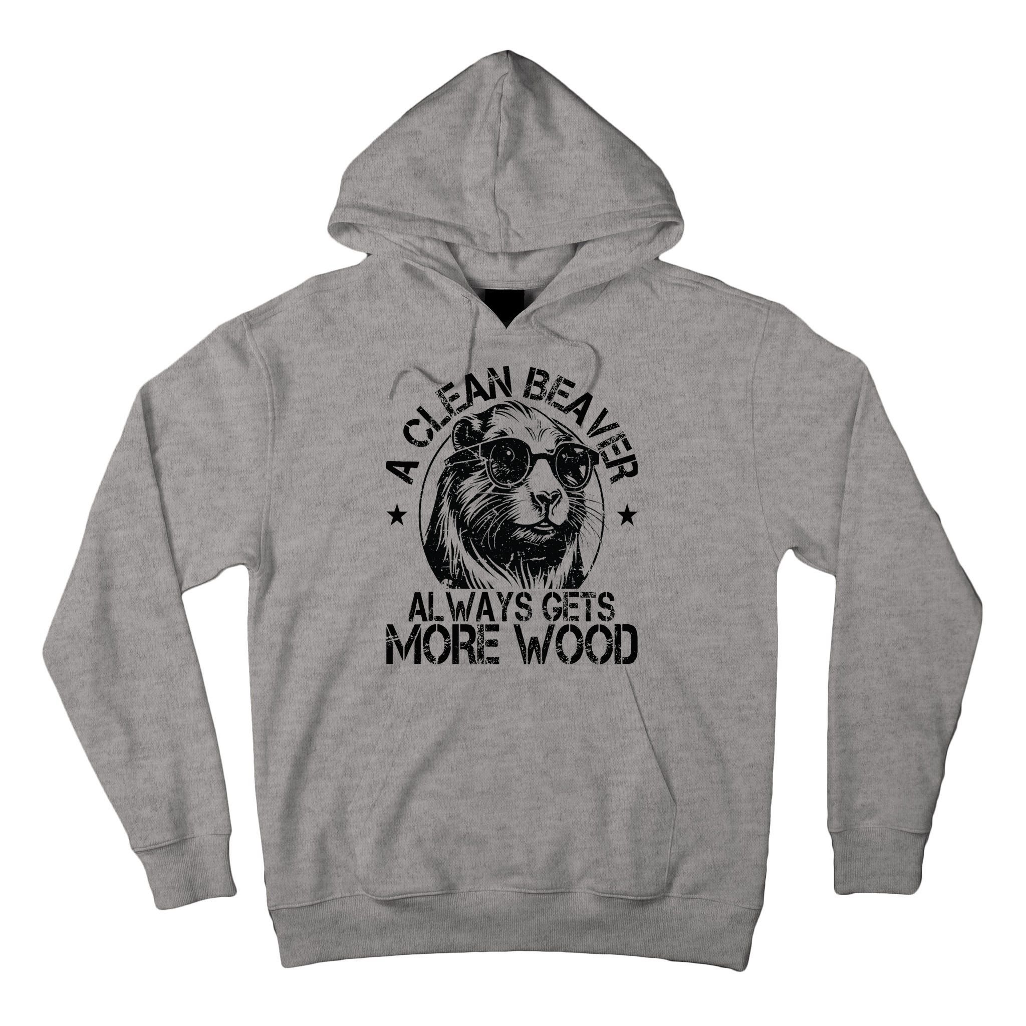 Cute American Clean Beaver Always Gets More Wood Beaver Love Tall Hoodie