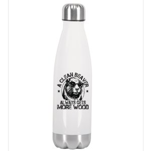 Cute American Clean Beaver Always Gets More Wood Beaver Love Stainless Steel Insulated Water Bottle