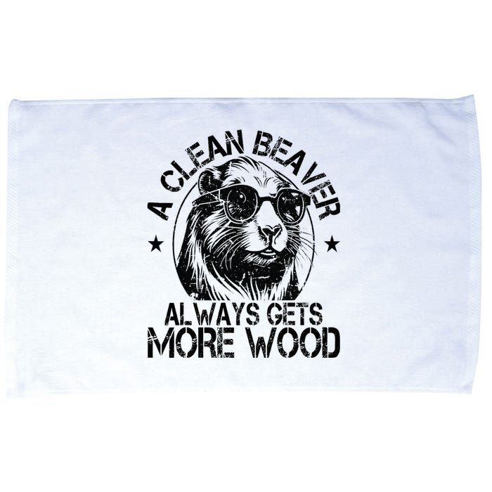 Cute American Clean Beaver Always Gets More Wood Beaver Love Microfiber Hand Towel