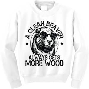 Cute American Clean Beaver Always Gets More Wood Beaver Love Kids Sweatshirt