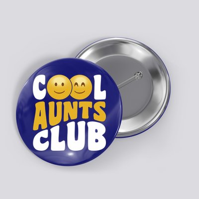 Cool Aunts Club Great Gift Button