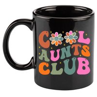 Cool Aunts Club Gift 11oz C Handle Ceramic Mug