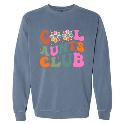 Cool Aunts Club Gift Garment-Dyed Sweatshirt