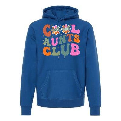 Cool Aunts Club Gift Premium Hoodie