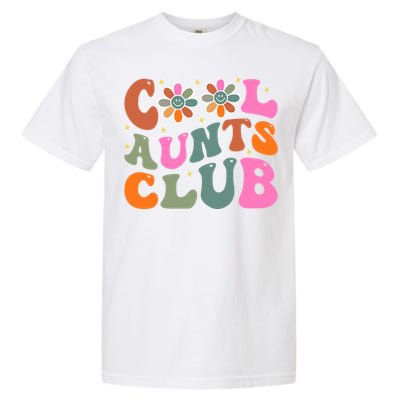 Cool Aunts Club Gift Garment-Dyed Heavyweight T-Shirt