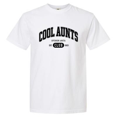 Cool Aunts Club Gift Garment-Dyed Heavyweight T-Shirt