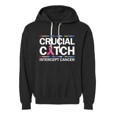 Crucial A Catch Intercept Cancer Breast Cancer Garment-Dyed Fleece Hoodie