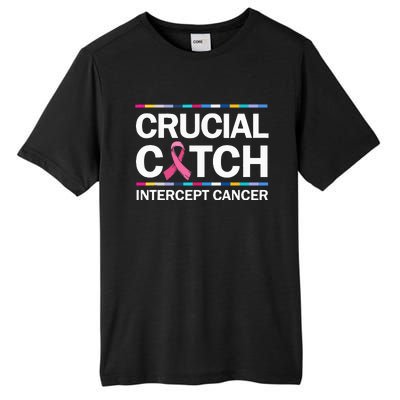 Crucial A Catch Intercept Cancer Breast Cancer Tall Fusion ChromaSoft Performance T-Shirt