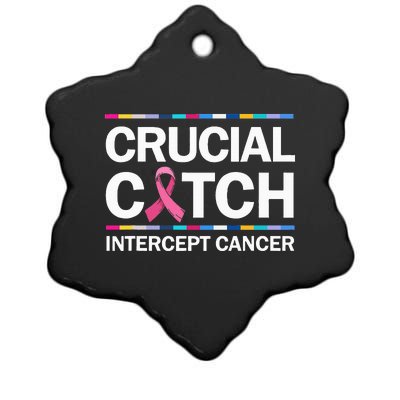 Crucial A Catch Intercept Cancer Breast Cancer Ceramic Star Ornament