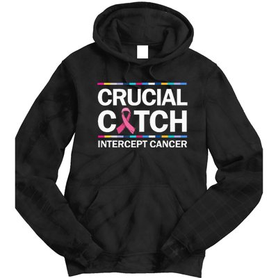 Crucial A Catch Intercept Cancer Breast Cancer Tie Dye Hoodie