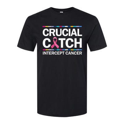 Crucial A Catch Intercept Cancer Breast Cancer Softstyle CVC T-Shirt