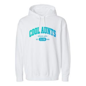 Cool Aunts Club Gift Garment-Dyed Fleece Hoodie