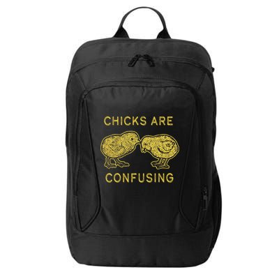 CHICKS ARE CONFUSING City Backpack