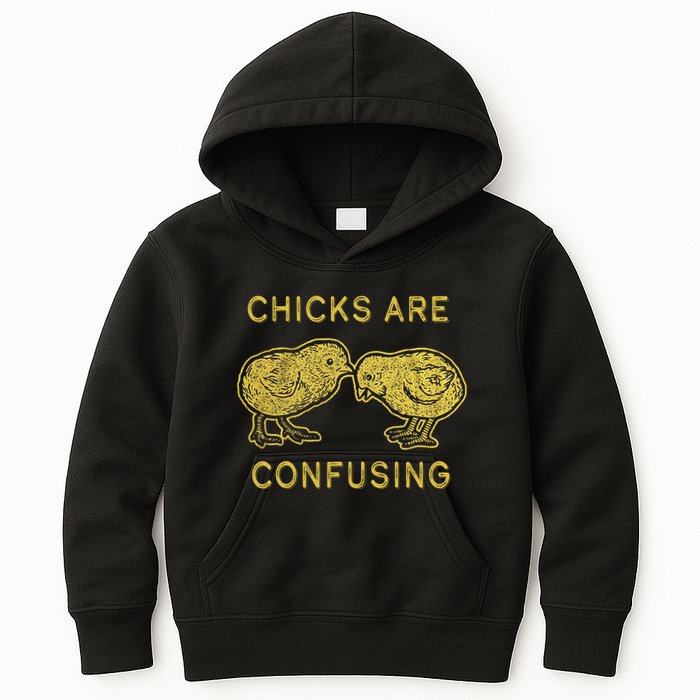 CHICKS ARE CONFUSING Kids Hoodie