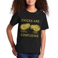 CHICKS ARE CONFUSING Kids T-Shirt