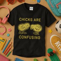 CHICKS ARE CONFUSING Kids T-Shirt