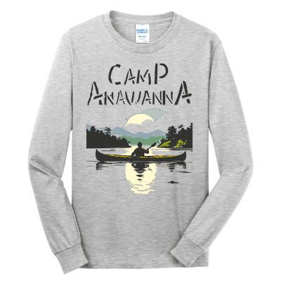 Camp Anawanna Tall Long Sleeve T-Shirt