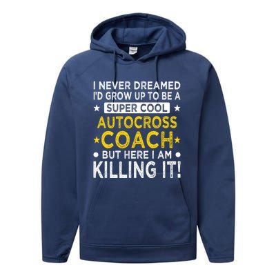 Cool Autocross Coach Funny Auto Racing Humor Race Car Driver Gift Performance Fleece Hoodie