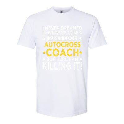 Cool Autocross Coach Funny Auto Racing Humor Race Car Driver Gift Softstyle® CVC T-Shirt