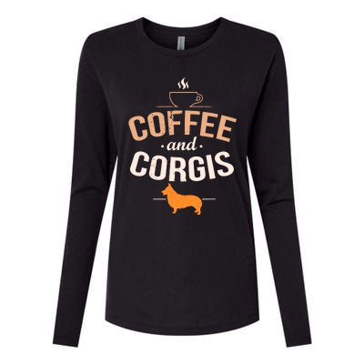 Coffee And Corgis Funny Welsh Dog Lover Quote Womens Cotton Relaxed Long Sleeve T-Shirt