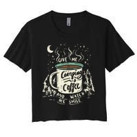 Camping And Coffee Women's Crop Top Tee