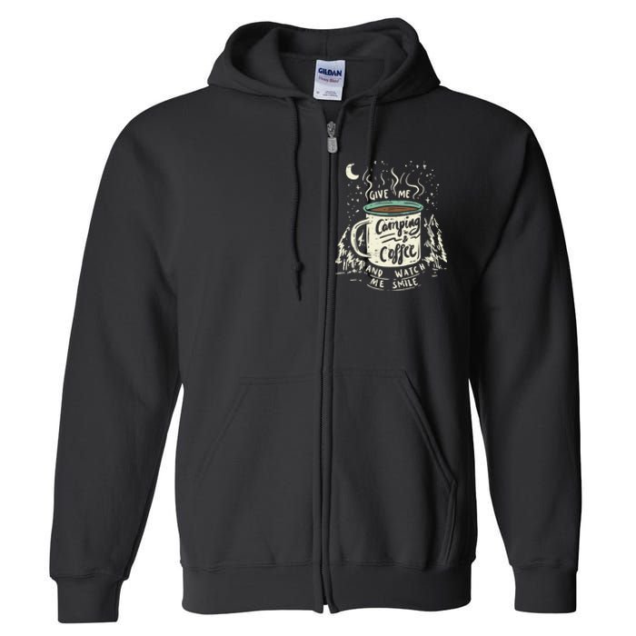 Camping And Coffee Full Zip Hoodie