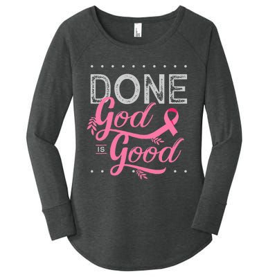 Chemotherapy and Chemo Radiation or Done God is Good Women's Perfect Tri Tunic Long Sleeve Shirt