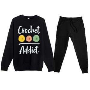 Crochet Addict Crocheting Gift For Mom Crocheters Yarn Lover Gift Premium Crewneck Sweatsuit Set