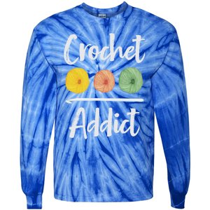 Crochet Addict Crocheting Gift For Mom Crocheters Yarn Lover Gift Tie-Dye Long Sleeve Shirt