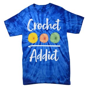 Crochet Addict Crocheting Gift For Mom Crocheters Yarn Lover Gift Tie-Dye T-Shirt