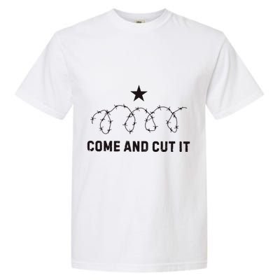 Come And Cut It Barbed Wire Political Garment-Dyed Heavyweight T-Shirt