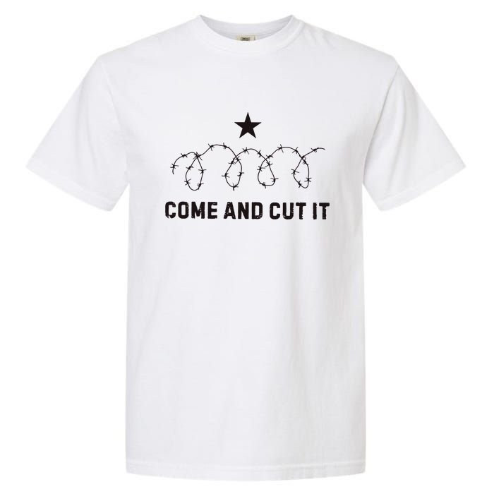 Come And Cut It Barbed Wire Political Garment-Dyed Heavyweight T-Shirt