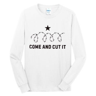 Come And Cut It Barbed Wire Political Tall Long Sleeve T-Shirt