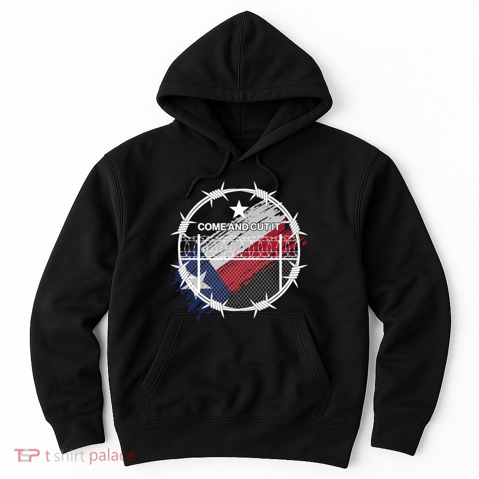 Come And Cut It Barbwire Texas Flag Hoodie