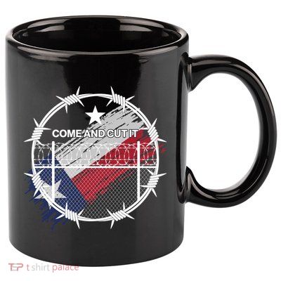 Come And Cut It Barbwire Texas Flag 11oz C Handle Ceramic Mug