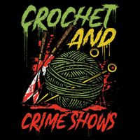 Crochet And Crime Shows Funny Crime Show Lover Knitting 16 in Basic Backpack