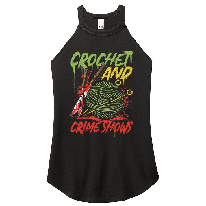 Crochet And Crime Shows Funny Crime Show Lover Knitting Women's Perfect Tri Rocker Tank