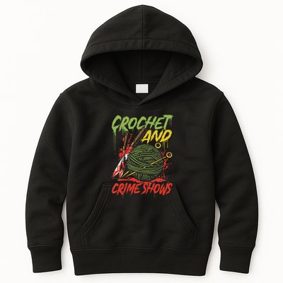 Crochet And Crime Shows Funny Crime Show Lover Knitting Kids Hoodie