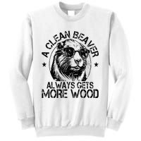 Cute American Clean Beaver Always Gets More Wood Beaver Love Sweatshirt