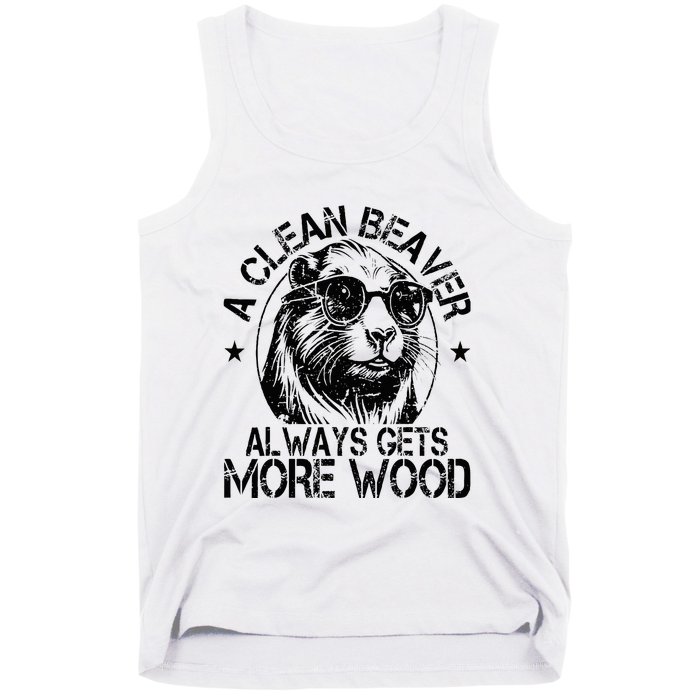 Cute American Clean Beaver Always Gets More Wood Beaver Love Tank Top