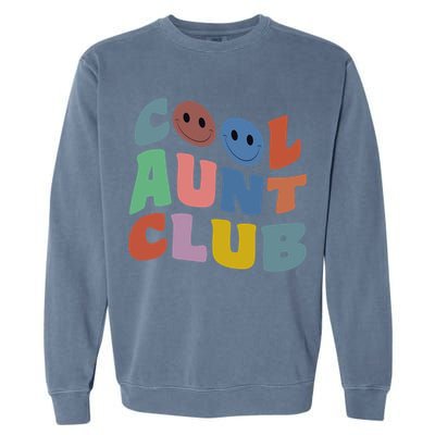 Cool Aunt Club Funny Smile Colorful Cool Aunt Club Aunties Garment-Dyed Sweatshirt