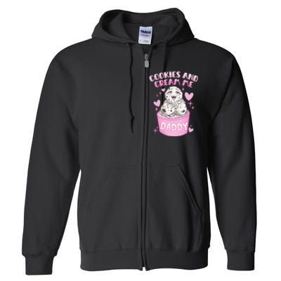 Cookies And Cream Me Daddy Funny Halloween Humor Sarcasm Full Zip Hoodie