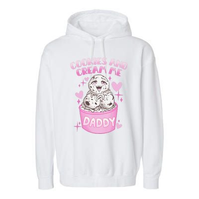 Cookies And Cream Me Daddy Funny Halloween Humor Sarcasm Garment-Dyed Fleece Hoodie